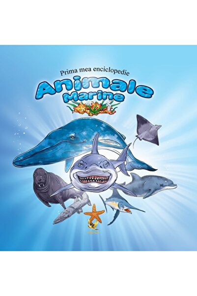 Aquila Prima mea enciclopedie: Animale marine