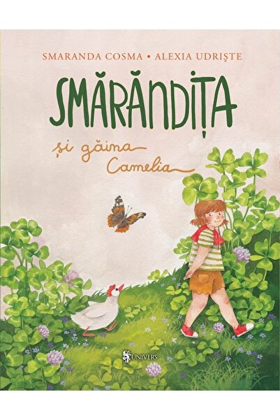 UNIVERS Smarandita si gaina Camelia - Smaranda Cosma
