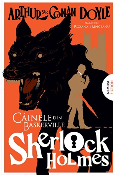 Nemira Cainele din Baskerville. Seria Sherlock Holmes - Sir Arthur Conan Doyle