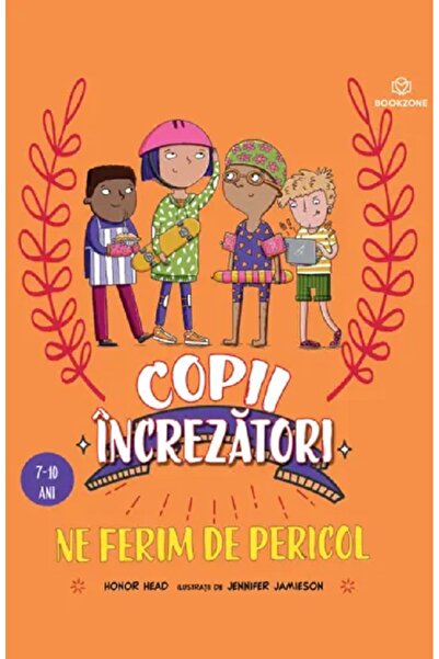 Bookzone Copii increzatori: Ne ferim de pericol - Honor Head