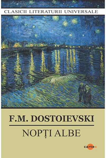 Cartex Nopti albe - F.M. Dostoievski