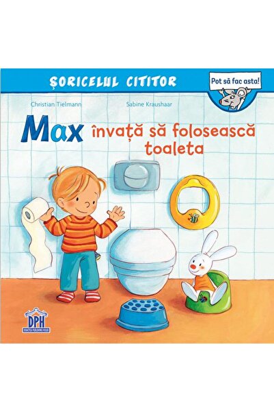 Didactica Publishing House Max invata sa foloseasca toaleta - Christian Tielmann