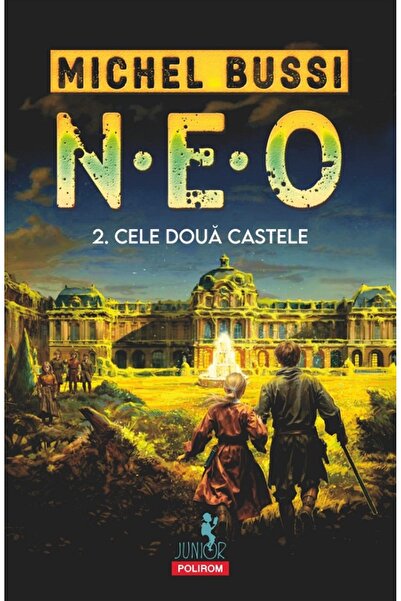 Polirom N.E.O. 2. Cele doua castele - Michel Bussi