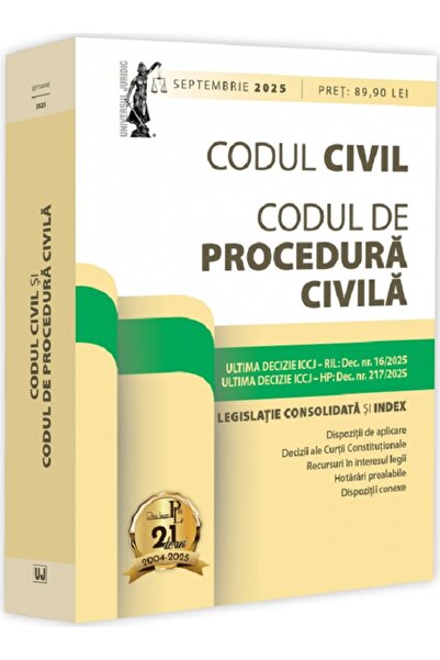 Universul Juridic Codul civil si Codul de procedura civila. Septembrie 2025 -...