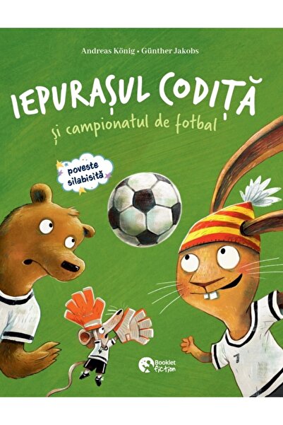 Booklet Iepurasul Codita si campionatul de fotbal. Iepurasul Codita si excurs...