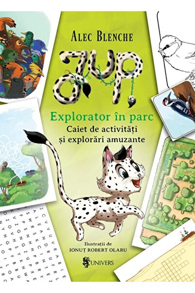 UNIVERS Jup. Explorator in parc. Caiet de activitati si explorari amuzante - ...