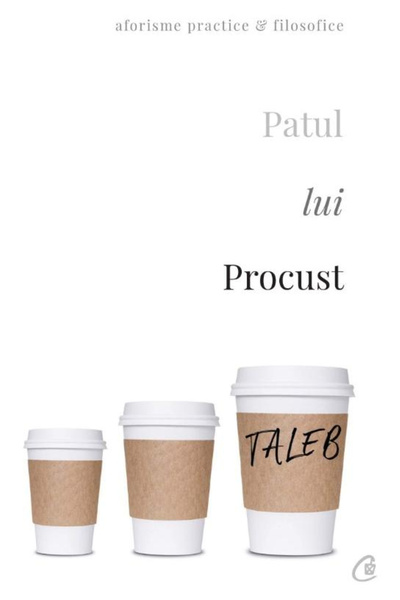 Editura Curtea Veche Patul lui Procrustes, Ediția a II-a revizuită, Nassim Ni...