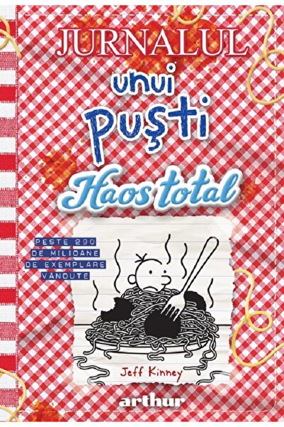 Grupul Editorial Art Jurnalul unui pusti Vol.19: Haos total - Jeff Kinney