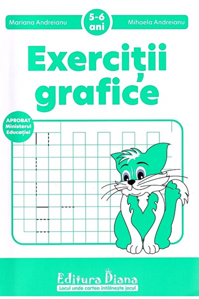 Diana Exercitii grafice 5-6 ani - Mariana Andreianu, Mihaela Andreianu
