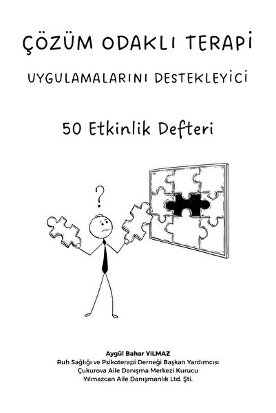 Yılmazcan Aile Danışmanlık Çözüm Odaklı Terapi Çalışmalarını Destekleyen 50 U...
