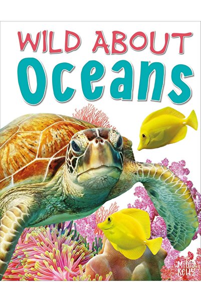 Miles Kelly Publishing Wild About Oceans