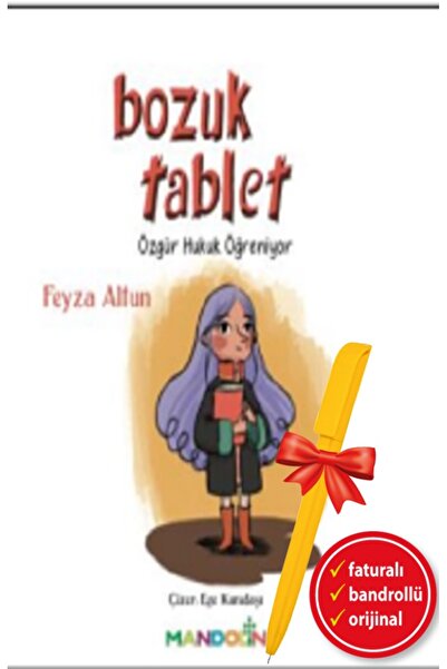 Mandolin Yayınları Alfa Kalem+Bozuk Tablet (Feyza Altun)Çocuk Hikaye İnkılap ...
