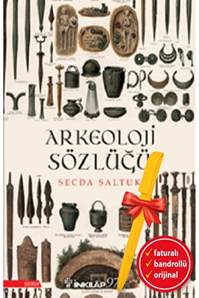 İnkılap Kitabevi Alfa Kalem+Arkeoloji Sözlüğü (Secda Saltuk)Tarih İnkılap Kit...