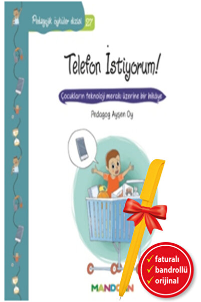 Mandolin Yayınları Alfa Kalem+Pedagojik Öyküler Dizisi 27- Telefon İstiyorum!...