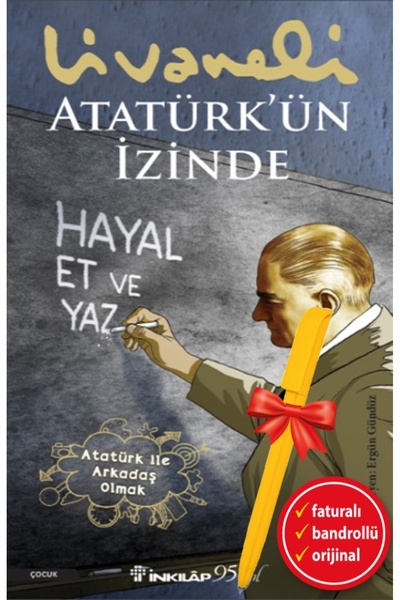 İnkılap Kitabevi Alfa Kalem+Atatürk’ün İzinde (Zülfü Livaneli)Çocuk Hikaye İn...