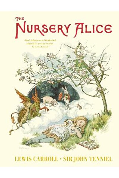 Macmillan Children'S Books The Nursery Alice: Alice's Adventures in Wonderlan...
