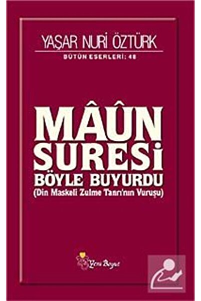 Yeni Boyut Yayınları Maun Suresi Böyle Buyurdu & Din Maskeli Zulme Tanrı'nın ...