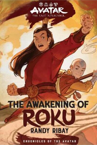 Amulet Books Avatar: The Last Airbender: The Awakening of Roku (Chronicles of...