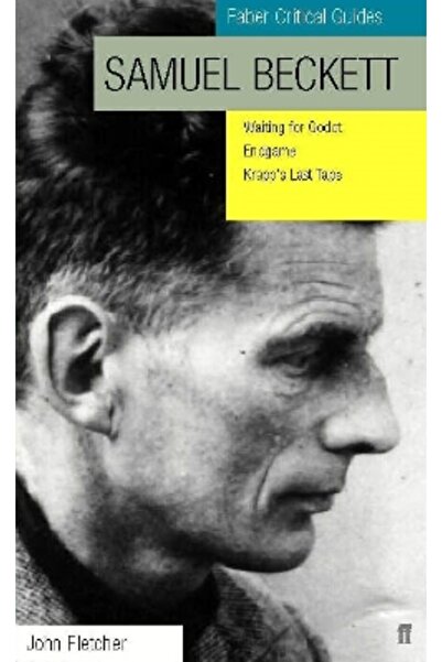 FABER & FABER Samuel Beckett: Faber Critical Guide