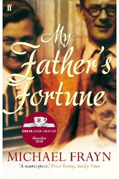 FABER & FABER My Father's Fortune: A Life
