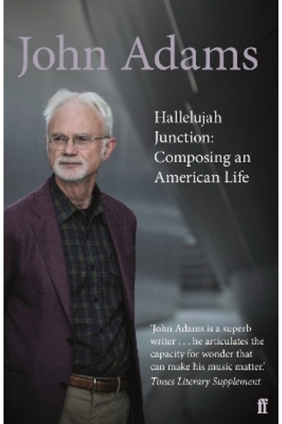 FABER & FABER Hallelujah Junction: Composing an American Life