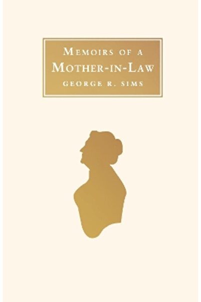 Alma Classics Memoirs of a Mother in Law: Annotated Edition