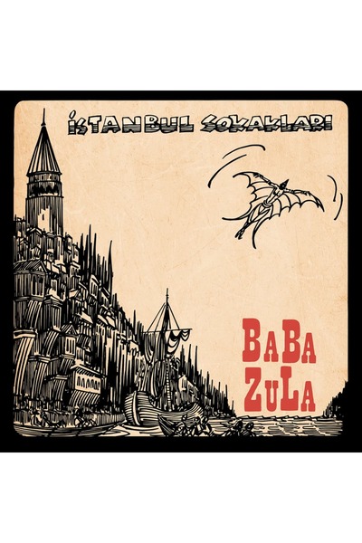 Genel Markalar BABA ZULA - İSTANBUL SOKAKLARI /LP