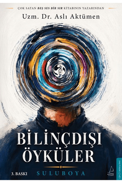 Destek Yayınları Bilinçdışı Öyküler / Aslı Aktümen / / 9786258843125