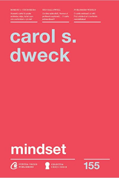 Curtea Veche Mindset - Carol S. Dweck