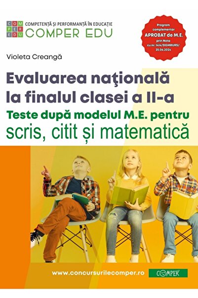 comper Evaluarea nationala la finalul clasei a II-a - Violeta Creanga
