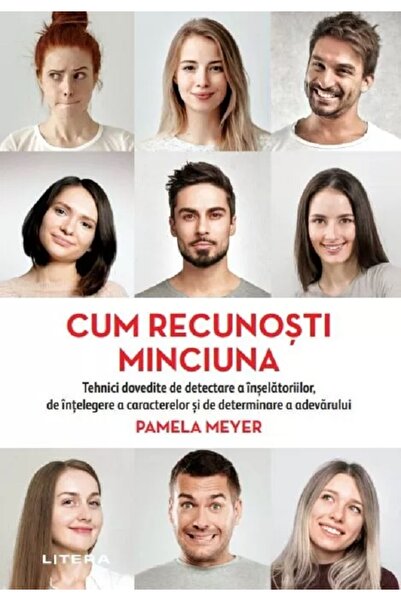 Litera Cum recunosti minciuna - Pamela Meyer