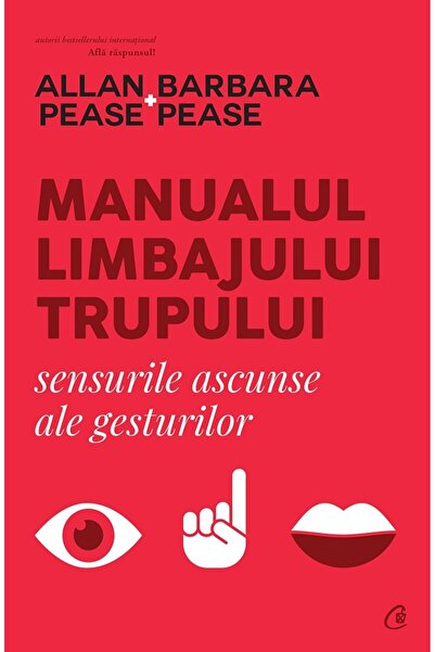 Curtea Veche Manualul limbajului trupului - Allan Pease, Barbara Pease