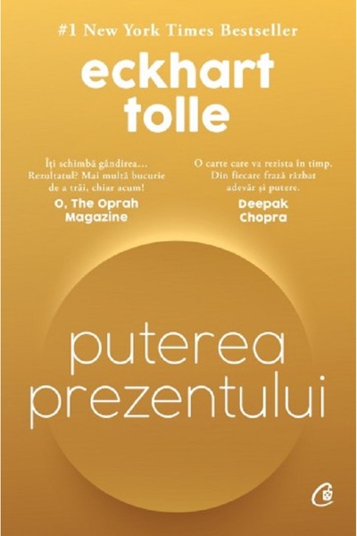 Curtea Veche Puterea prezentului - Eckhart Tolle
