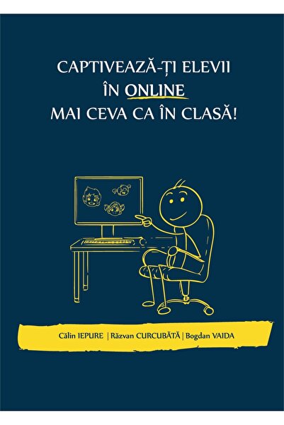 SELLIFICATION Captiveaza-ti elevii in online mai ceva ca in clasa - Calin Iep...