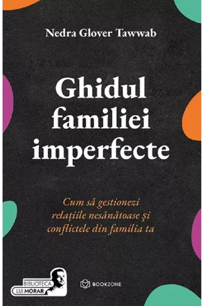 Bookzone Ghidul familiei imperfecte - Nedra Glover Tawwab