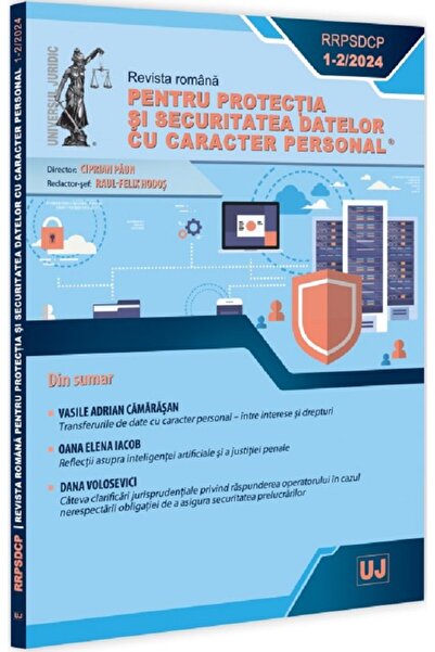 Universul Juridic Revista romana pentru protectia si securitatea datelor cu c...