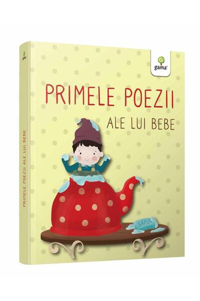 Editura Gama Primele poezii ale lui bebe