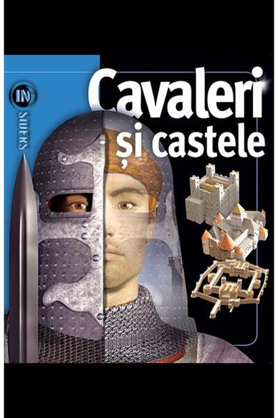 Editura Rao Books Insiders - Cavaleri si castele, Philip Dixon