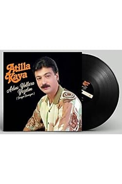 Genel Markalar ATİLLA KAYA - ADINI YOLLARA YAZDIM /LP