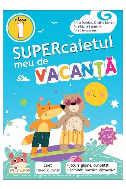Editura Elicart Supercaietul meu de vacanta pentru clasa I. Caiet