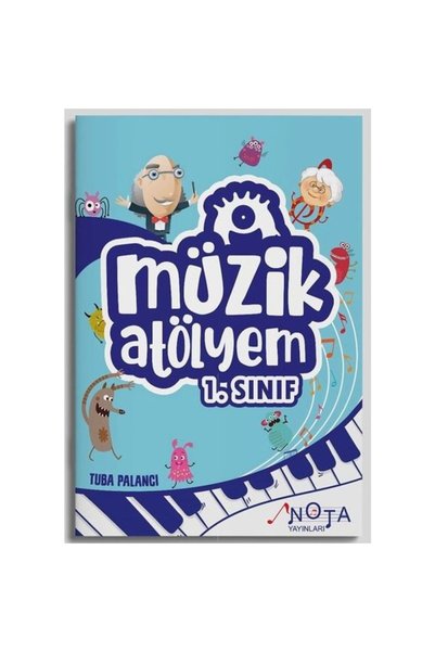 Nota Yayıncılık ورشة الموسيقى الخاصة بي الصف الأول - توبا بالانجي