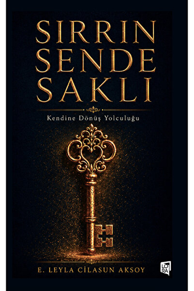 Lora Yayıncılık Leyla Cilasun Aksoy - Sırrın Sende Saklı