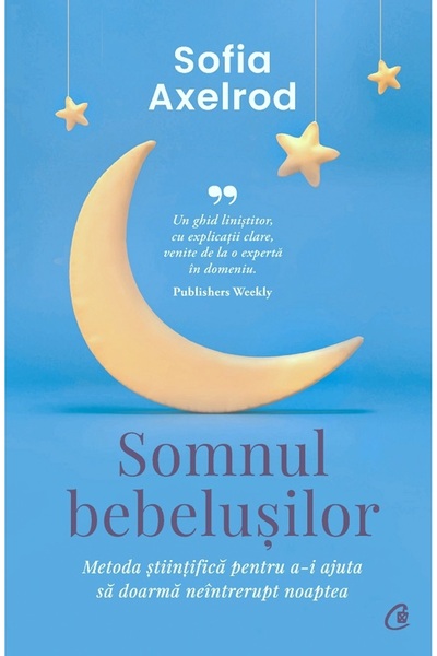 Curtea Veche Somnul bebelusilor - Sofia Axelrod