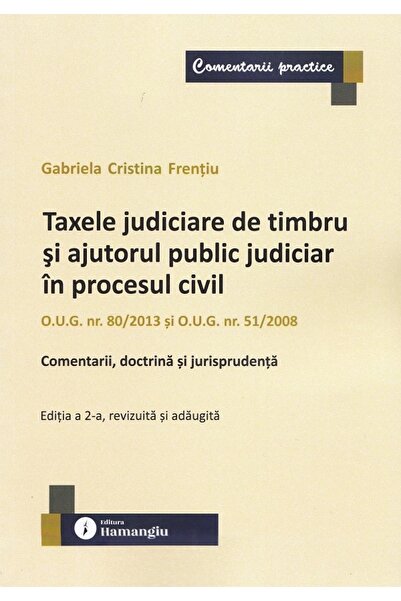 HAMANGIU Taxele judiciare de timbru si ajutorul public judiciar in procesul c...