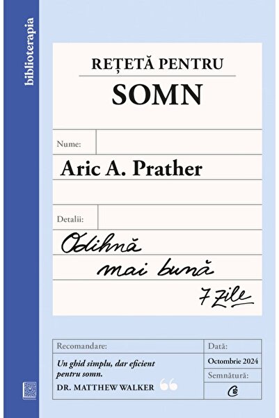 Curtea Veche Reteta pentru somn - Aric A. Prather