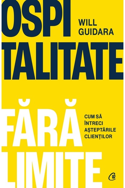 Curtea Veche Ospitalitate fara limite. Cum sa intreci asteptarile clientilor ...