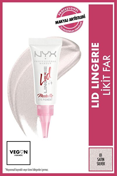 NYX Professional Makeup Lid Lingerie Likit Far - 01 Satin Silver