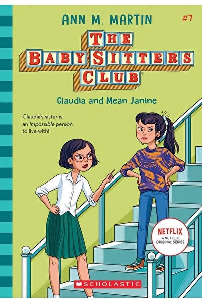 Scholastic Baby-Sitters Club #7: Claudia And Mean Janine (Netflix Edition)