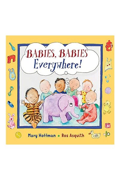Otter-Barry Books Babies, Babies Everywhere