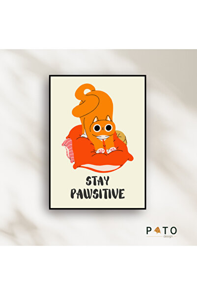 Pato Design 'Stay Pawsitive' Kedi Temalı Dekoratif Tablo | Siyah Çerçeveli | ...